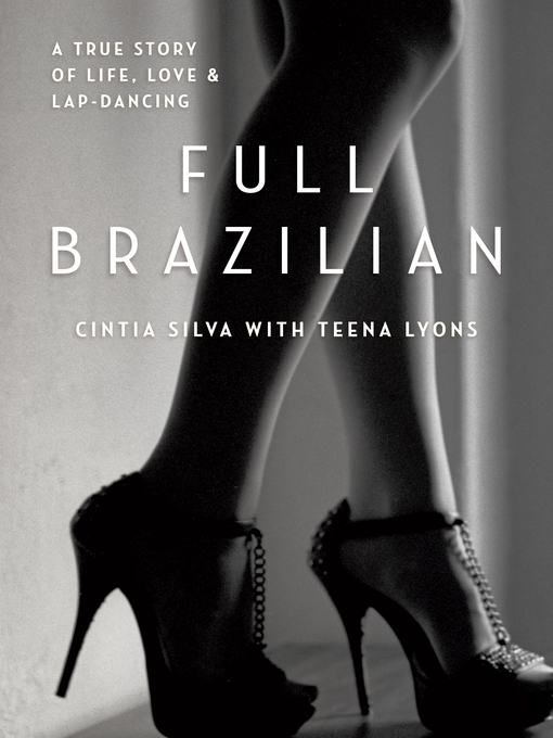 Title details for Full Brazilian by Cintia Silva - Available